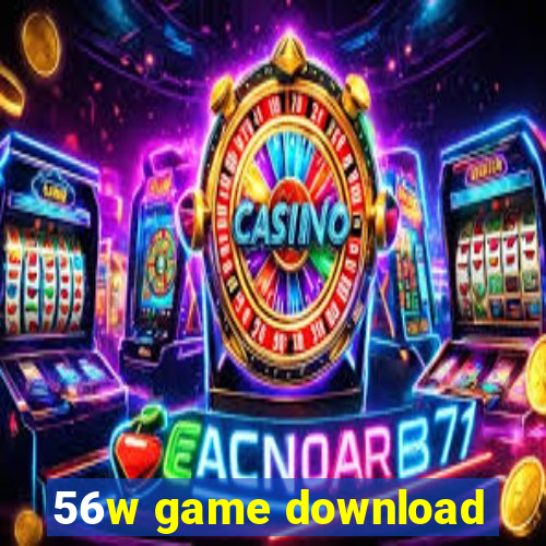 56w game download